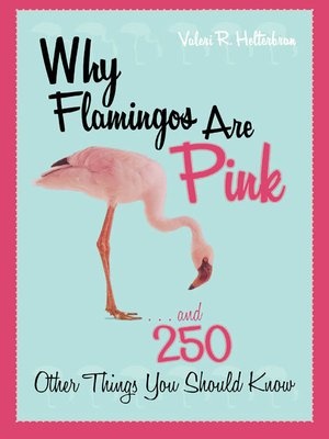 cover image of Why Flamingos Are Pink